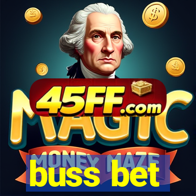 buss bet